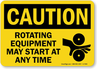 Rotating Equipment May Start At Any Time Sign