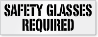 Safety Glasses Required Floor Stencil