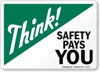 Think Safety Pays You Sign