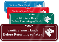 Sanitize Your Hands Before Returning To Work Sign