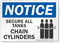 Secure All Tanks Chain Cylinders OSHA Notice Sign