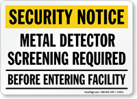 Security Notice: Metal Detector Screening Required Sign