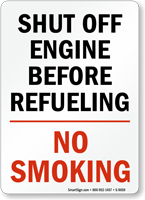 Shut Off Engine Before Refueling/
