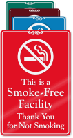 This Is A Smoke Free Facility Wall Sign