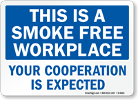 This Is A Smoke Free Workplace Sign