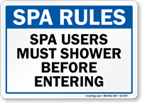 Spa Users Must Shower Before Entering Spa Etiquette Sign