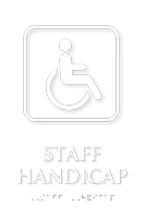 Staff Handicap TactileTouch™ Braille Sign