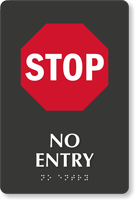 Stop No Entry TactileTouch Braille Sign