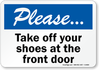 Please Take Off Your Shoes Sign