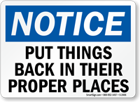 Notice Put Things Back Sign