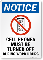 Cell Phones Must Be Turned Off Notice Sign