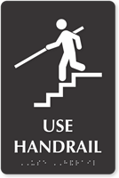 Use Handrail TactileTouch Braille Sign