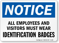 Notice Must Wear Identification Badges Sign