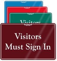 Visitors Must Sign In Showcase Wall Sign