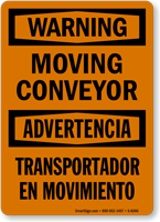 Warning Moving Conveyor Bilingual Sign