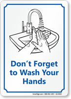 Don't Forget To Wash Your Hands - Bathroom Etiquette Sign, SKU: S2-0919