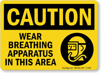 Caution Wear Breathing Apparatus Sign