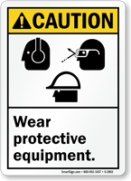 Caution (ANSI) Wear Protective Equipment Sign