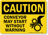 Conveyor May Start Without Warning Sign