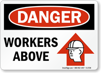 Danger Workers Above Sign