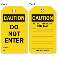 Caution Do Not Enter 2 Sided Tag