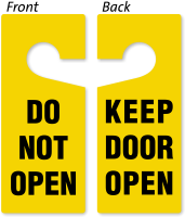 Do Not Open / Keep Open Door Hanger