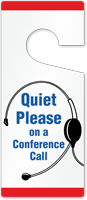 Quiet Please On Conference Call Door Tag