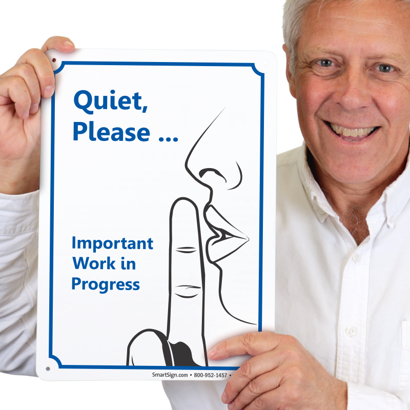 Quiet PLEASE Important Work in Progress Sign Design Work Digital PDF A4 033 