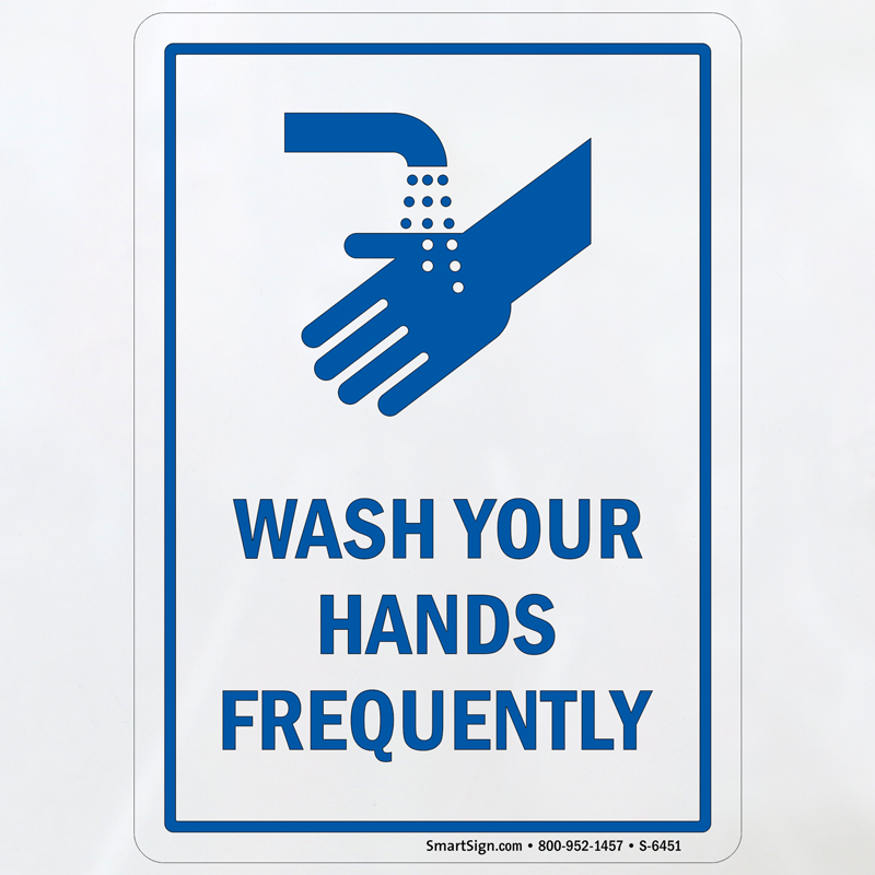 Notice Wash Your Hands Frequently Sign | ubicaciondepersonas.cdmx.gob.mx