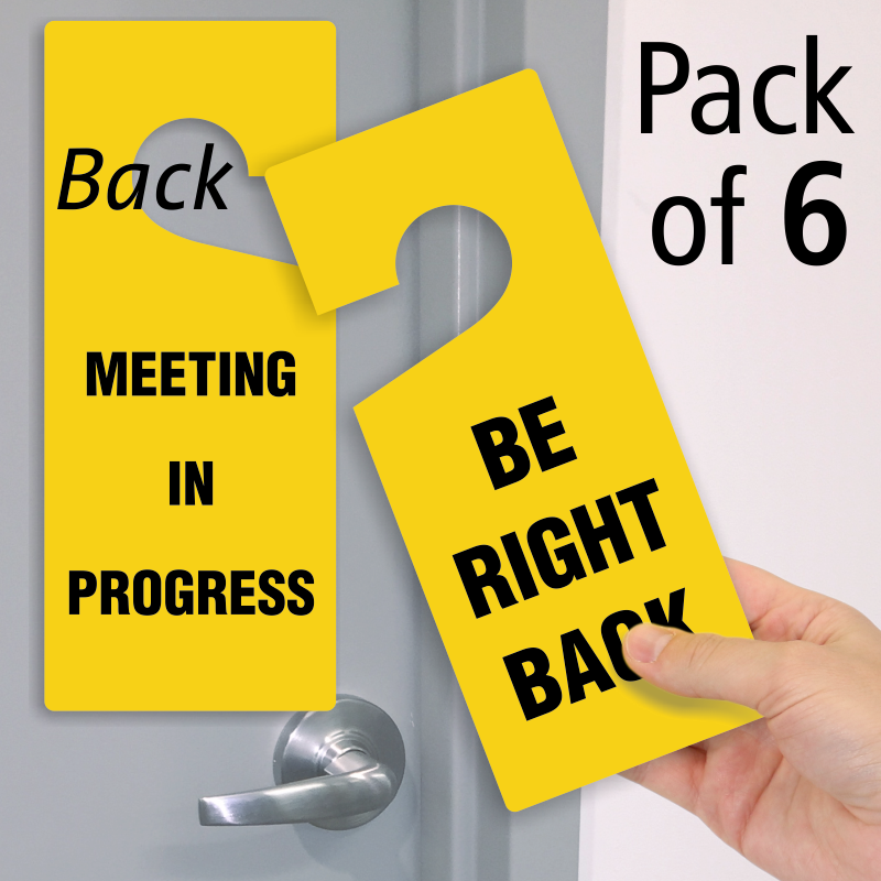 Meeting in Progress / Be Right Back Door Knob Hanger Tag, SKU: TG-0946