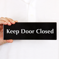 Keep Door Closed Sign