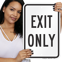EXIT ONLY Signs