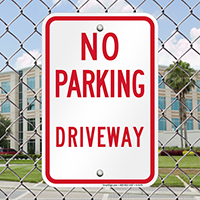 NO PARKING DRIVEWAY Signs