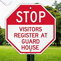 Stop Visitors Register At Guard House Sign