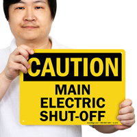 Caution Main Electric Shut-Off Sign