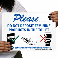 Do Not Deposit Feminine Products, Use Container Sign