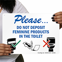 Do Not Deposit Feminine Products In Toilet Sign