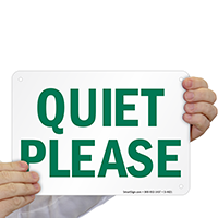 Quiet Please Sign