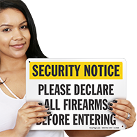 Security Notice: Declare All Firearms Before Entering Sign