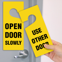 Open Slowly / Use Other Door Hanger Tag