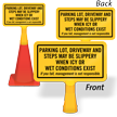 Driveway May Be Slippery ConeBoss Sign