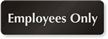thumbnail image 2 of Employees Only Sign – Stylish & Clear Workplace Design | By Signs ByLITA | DSGREMPO-MAIN 2 of 9