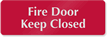 Fire Door Keep Closed Sign