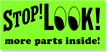 Stop Look More Parts Inside Label