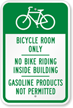 Bicycle Room Only Sign