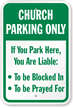 Church Parking Only Sign
