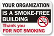 Custom Smoke Free Building Sign