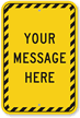 Your Message Here Custom Sign