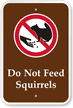 Do Not Feed Squirrels Campground Sign