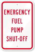 Emergency Fuel Pump Shut Off Sign